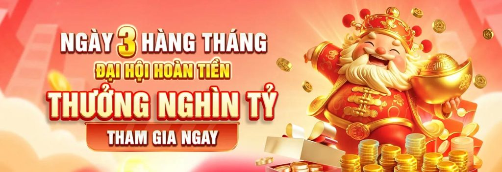 Đại hội hoàn tiền thưởng nghìn tỷ
